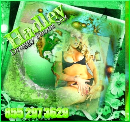 Druggy Phone Sex Hadley